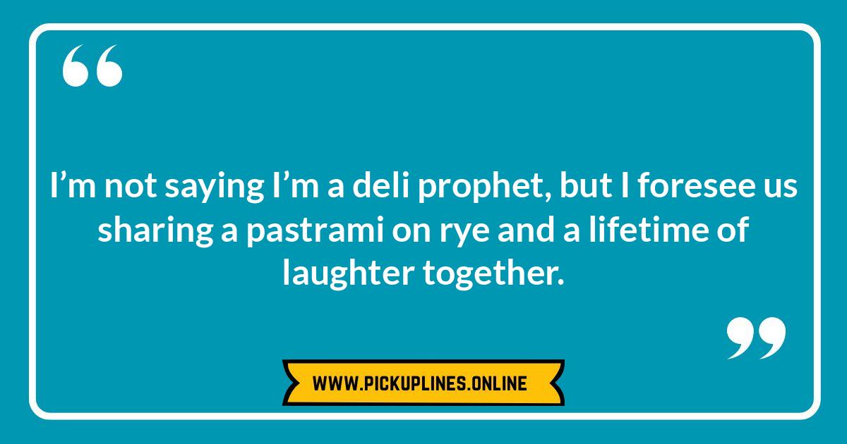 Edgy Deli Seduction: Risky Cheesy Pick Up Lines for the Bold Cheesy deli pick up lines. Find the best, wittiest, and even riskiest deli counter chat up lines.