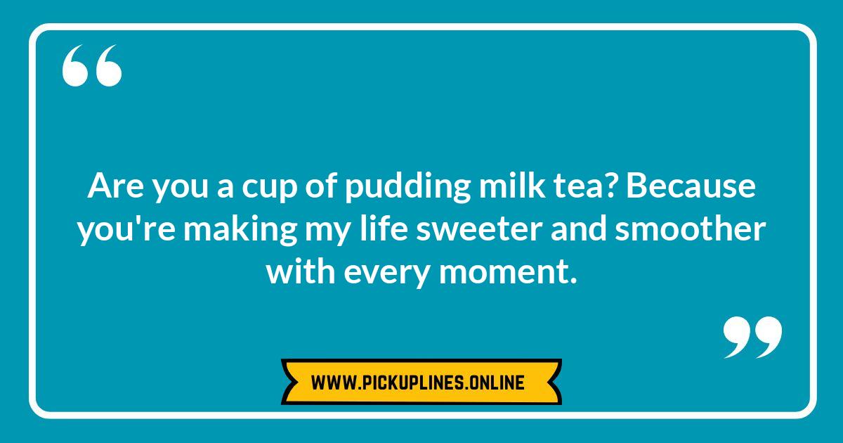 Forget the Straw, I'm Falling For You: Unconventional Cheesy Boba Pick Up Lines Funny cheesy boba pick up lines. Get ready to laugh with these boba puns!