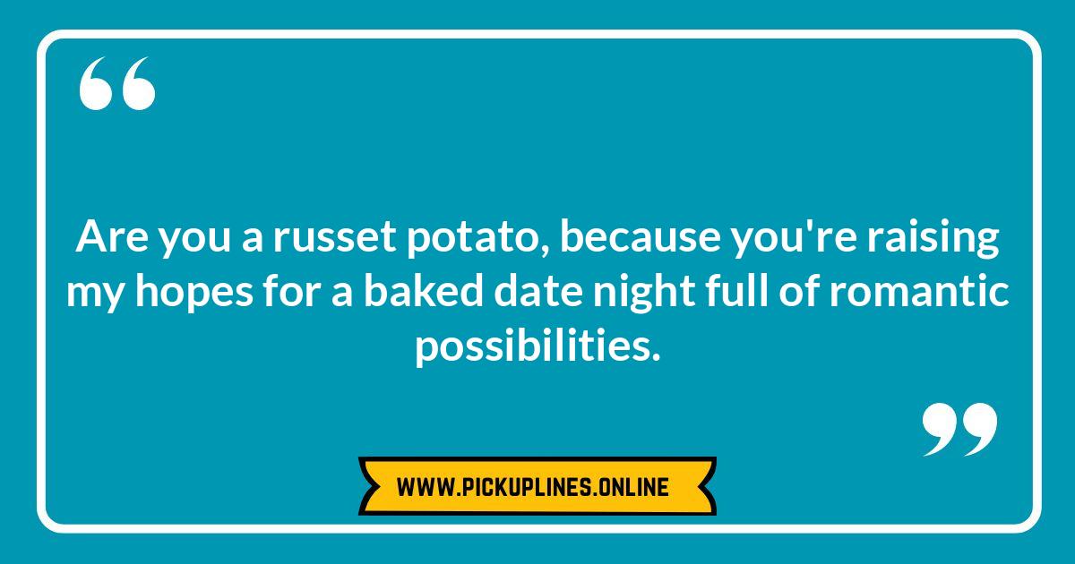 I'm All About That Spud Life: Funny Potato Pick Up Lines for the Modern Dater Funny cheesy potato pick up lines. Image illustrates the article discussing potato puns for dating, from bold to romantic.