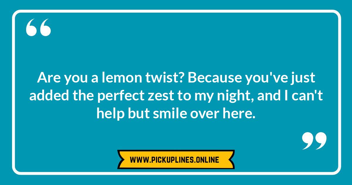 When Life Gives You Lemons: Witty & Unexpected Lemon Pick Up Lines to Try Funny cheesy lemon pick up lines image. Brighten someone's day with these zesty and corny lemon lines, perfect for unexpected romantic encounters.